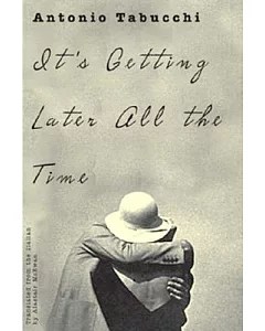 It’s Getting Later All the Time: A Novel In The Form Of Letters