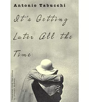 It’s Getting Later All the Time: A Novel In The Form Of Letters