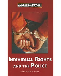 Individual Rights and the Police
