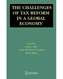 The Challenges of Tax Reform in a Global Economy