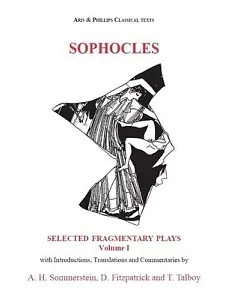 Sophocles: Selected Fragmentary Plays