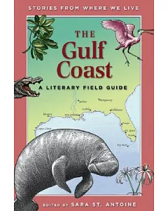 The Gulf Coast: Stories from Where We LIve