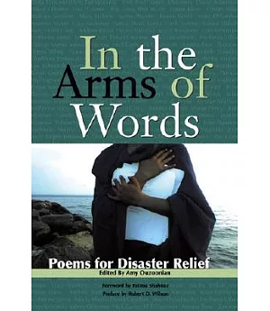 In the Arms of Words: Poems for Disaster Relief