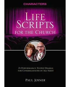 Life Scripts for the Church: Characters