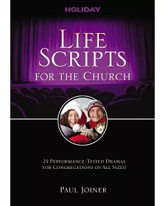 Life Scripts for the Church: Holidays