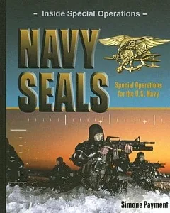 Navy Seals: Special Operations for the U.S. Navy