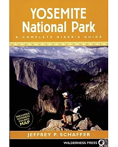 Yosemite National Park: A Complete Hikers Guide