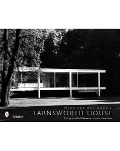 Mies Van Der Rohe’s Farnsworth House