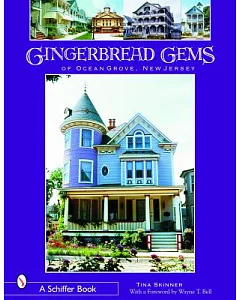 Gingerbread Gems: Of Ocean Grove, New Jersey