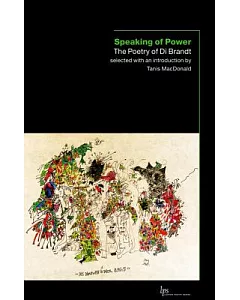 Speaking of Power: The Poetry of di Brandt