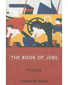 The Book of Jobs: Poems