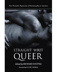 Straight Writ Queer: Non-normative Expressions of Heterosexuality in Literature