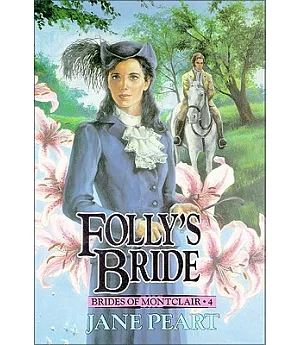 Folly’s Bride