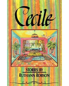 Cecile: Stories