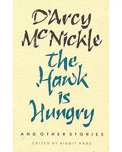 The Hawk Is Hungry & Other Stories
