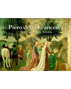 Piero Della Francesca: San Francesco, Arezzo