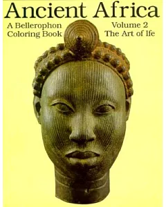 A Coloring Book of Ancient Africa: The Art of Ife