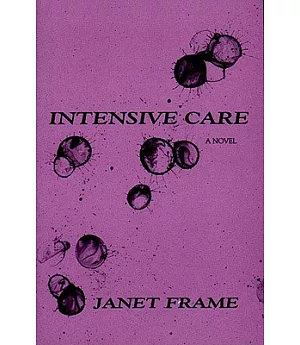 Intensive Care: A Novel