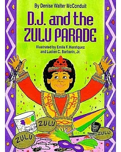 D.J. and the Zulu Parade