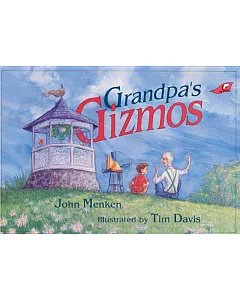 Grandpa’s Gizmos