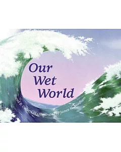 Our Wet World: Exploring Earth’s Aquatic Ecosystems