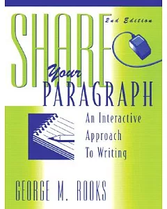 Share Your Paragraph: An Interactive Approach to Writing
