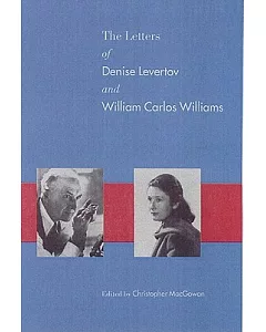 The Letters of Denise Levertov and william carlos williams