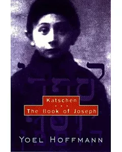 Katschen & the Book of Joseph: & The Book of Joseph