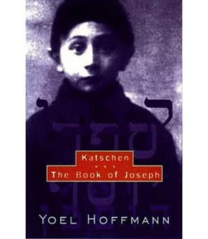 Katschen & the Book of Joseph: & The Book of Joseph