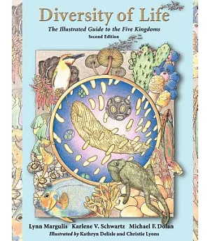 Diversity of Life: The Illustrated Guide to the Five Kingdoms