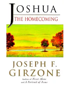 Joshua, the Homecoming