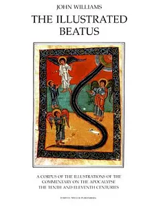 Illustrated Beatus: The 10th and 11th Centuries