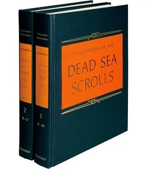 Encyclopedia of the Dead Sea Scrolls