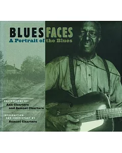 Blues Faces: A Portrait of the Blues