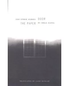 The Paper Door and Other Stories by Shiga naoya