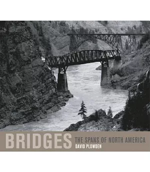 Bridges: The Spans of North America