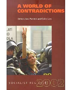 A World of Contradictions: Socialist Register 2002