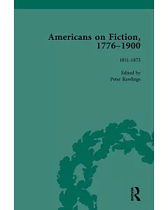 Americans on Fiction, 1776-1900