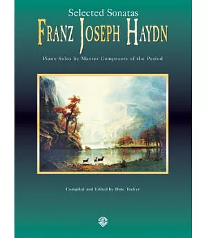 Franz Joseph Haydn: Selected Sonatas