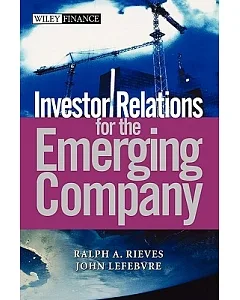Investor Relations for the Emerging Company