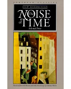 The Noise of Time: Selected Prose