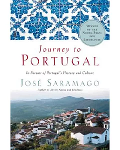 Journey to Portugal: In Pursuit of Portugal’s History and Culture