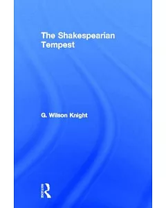 The Shakespearian Tempest: With a Chart of Shakespeare’s Dramatic Universe