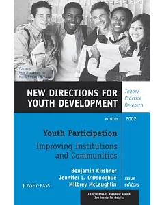 Youth Participation: Improving Institutions and Communities : Winter 2002