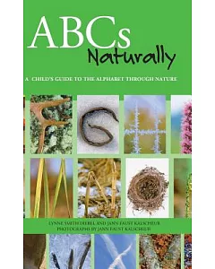 ABCs Naturally: A Child’s Guide to the Alphabet Through Nature