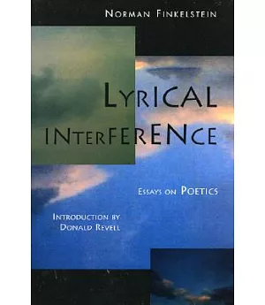 Lyrical Interference: Essays on Poetics