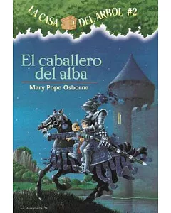 El Caballero Del Alba / The Knight at Dawn