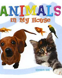 Animals in My House