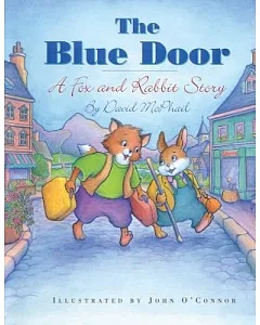 The Blue Door: A Fox and Rabbit Story