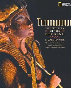 Tutankhamun: The Mystery Of The Boy King